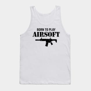 Airsoft - Born to Play AIrsoft Tank Top